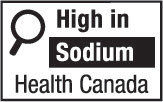 This figure shows a nutrition symbol for the principal display panel that indicates that a prepackaged product is high in sodium. This symbol is in English only. There is a white rectangular box outlined by a thin black line. At the top left of the box is a black magnifying glass. To the right of the magnifying glass is the heading “High in” in black, bold, lower case letters, except that the first letter of the first word is in upper case. Under the heading is one horizontal bar. There is a small amount of white space between the right side of the bar and the thin black line that outlines the box. The bar is black and contains the word “Sodium” in white, bold, lower case letters, except that the first letter is in upper case. Centred at the bottom of the box are the words “Health Canada” in black, lower case letters, except that the first letter of each word is in upper case.